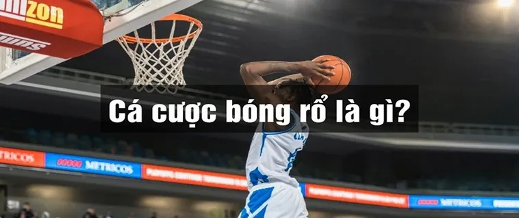 Tìm Hiểu Cá Cược Bóng Rổ For88: Cơ Hội Thắng Hấp Dẫn