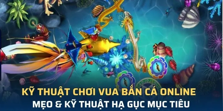 Bí Quyết Chơi Vua Bắn Cá Tại For88 Thắng Lớn Mỗi Ngày